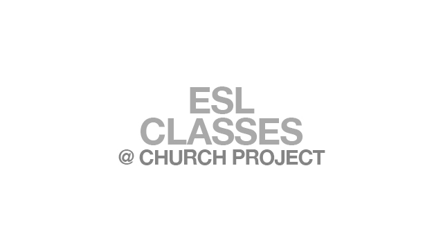 English as a Second Language classes at Church Project
